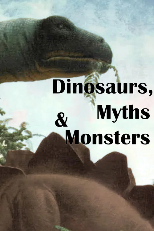 Dinosaurs, Myths and Monsters постер
