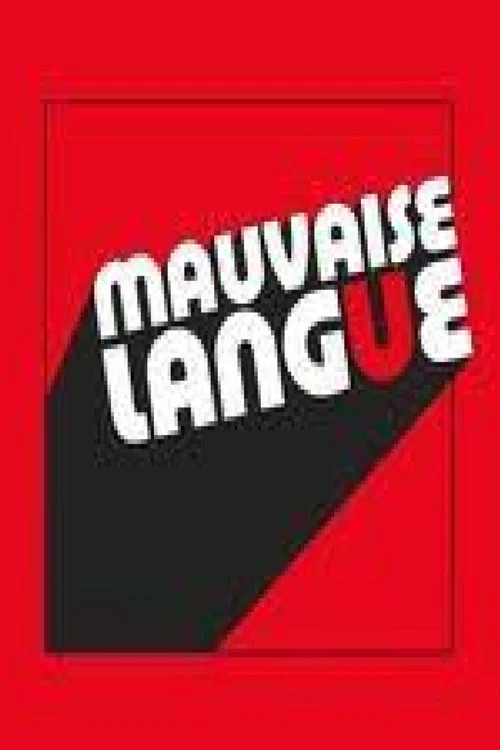 Mauvaise Langue постер
