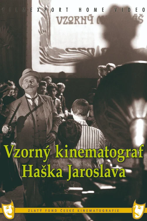 Vzorný kinematograf Haška Jaroslava постер