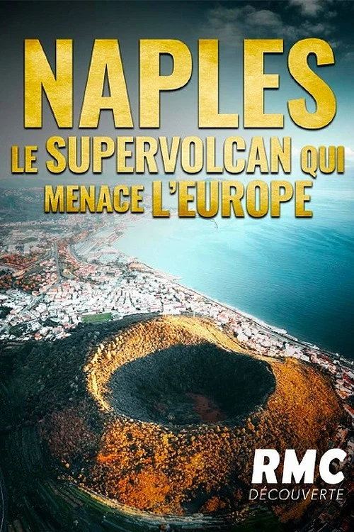 Naples : le supervolcan qui menace l'Europe постер