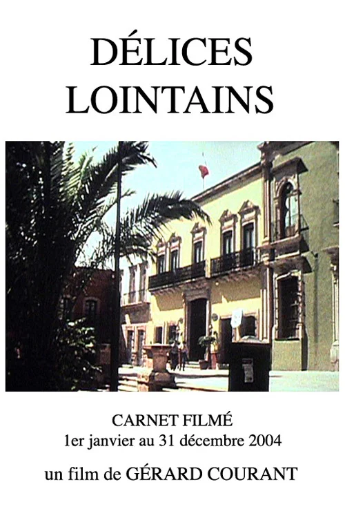 Délices lointains постер