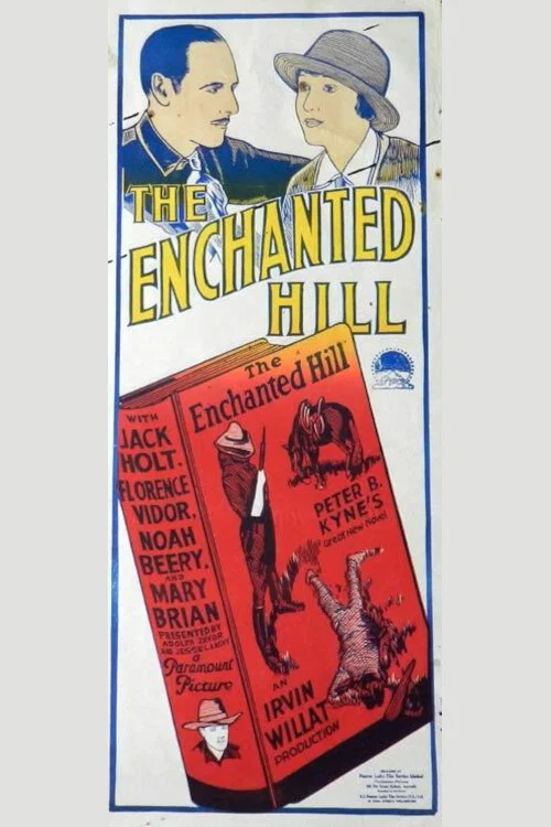 The Enchanted Hill постер