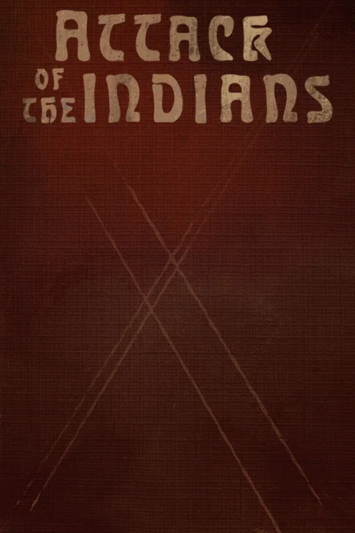 Attack Of The Indians постер