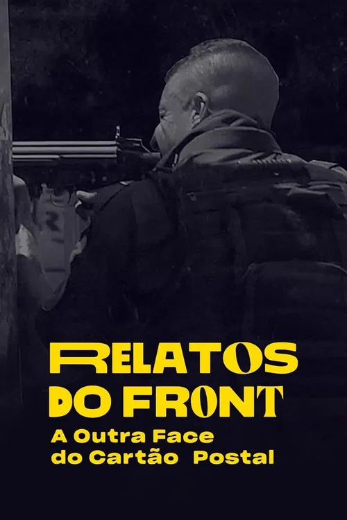 Relatos do Front: A Outra Face do Cartão Postal постер
