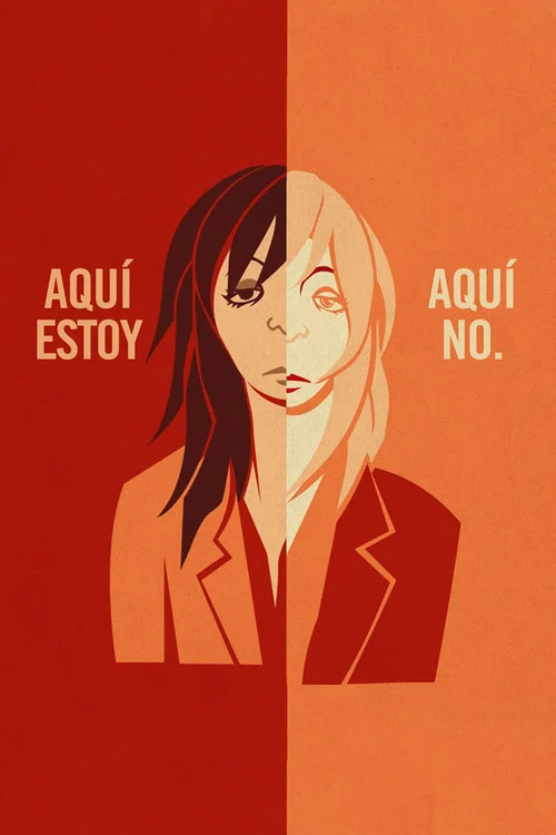 Aquí estoy, aquí no. постер