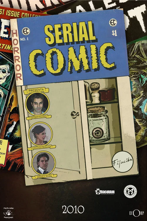 Serial Comic No.1: Fijación постер