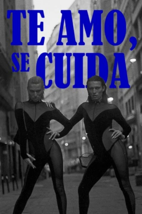 Te Amo, Se Cuida постер