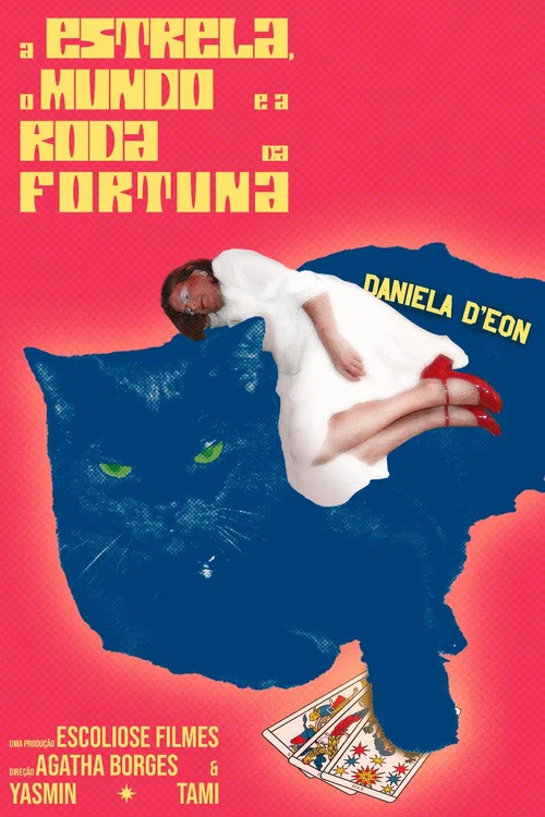 A Estrela, O Mundo e A Roda da Fortuna постер