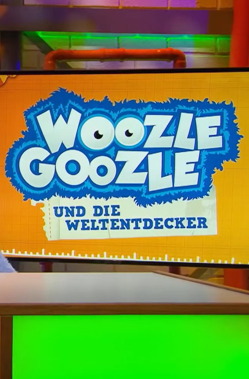 Woozle Goozle und die Weltentdecker постер