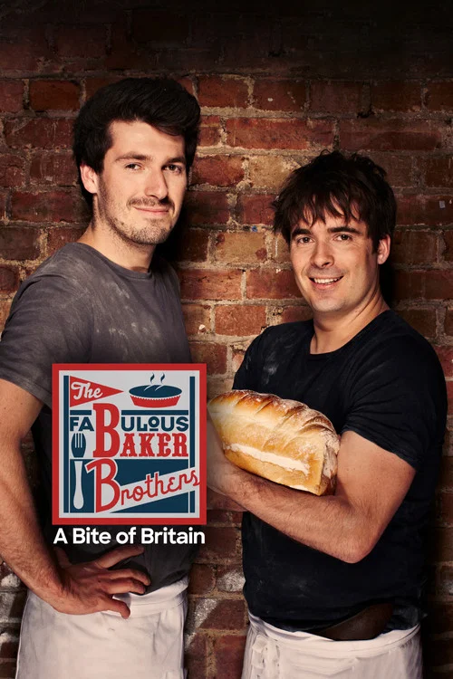 Fabulous Baker Brothers: A Bite of Britain постер