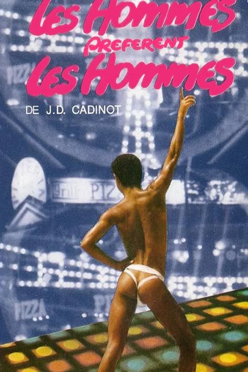 Les Hommes préfèrent les hommes постер