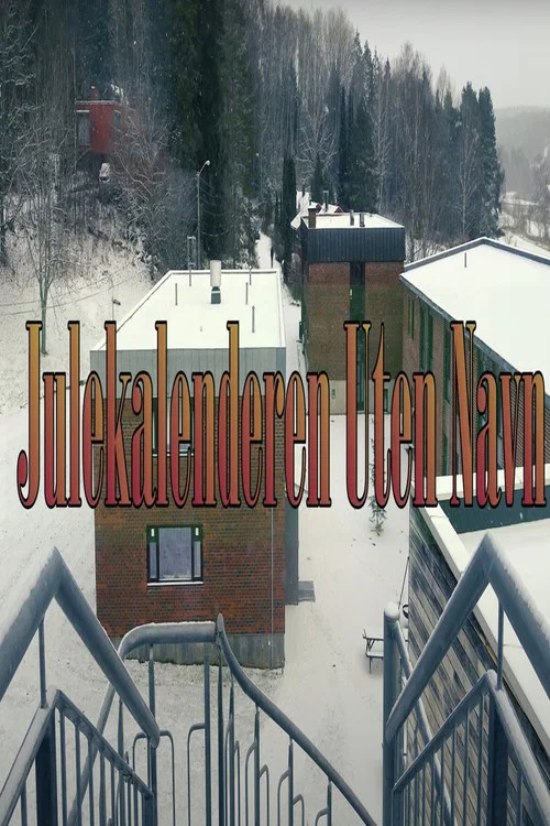 Julekalenderen Uten Navn постер