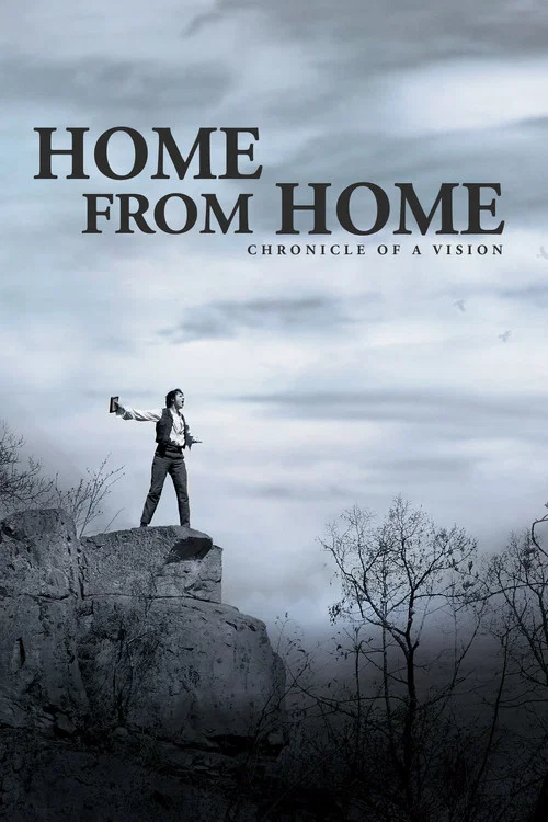 Home from Home – Chronicle of a Vision постер