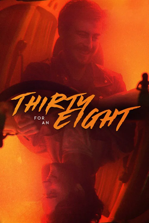 Thirty for an Eight постер