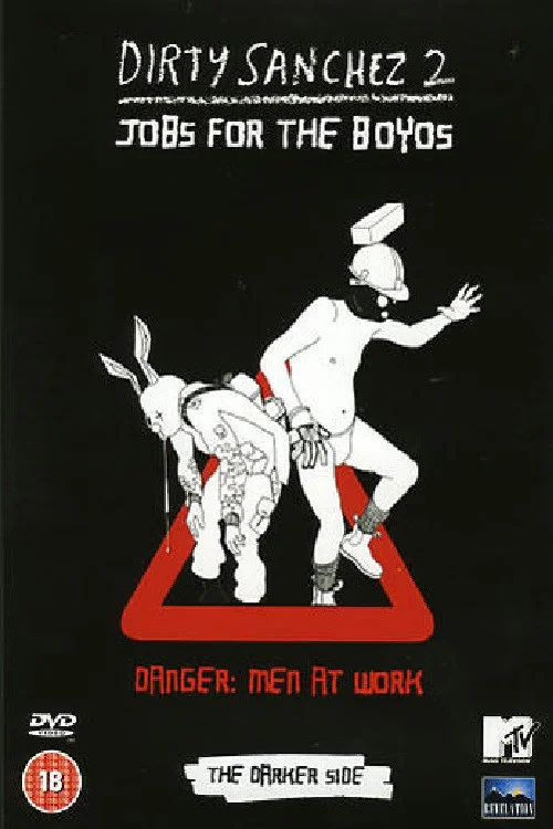 Dirty Sanchez Series 2 - The Darker Side постер