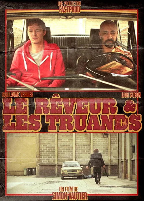 Le Rêveur et les Truands постер