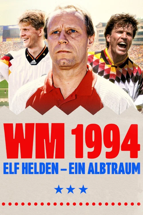 WM 1994 - Elf Helden, ein Albtraum постер