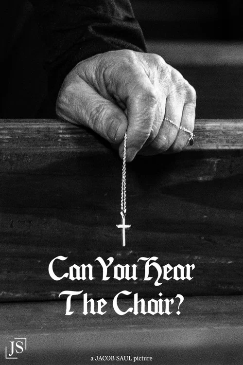 CAN YOU HEAR THE CHOIR? постер