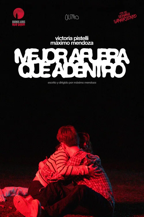 Mejor afuera que adentro постер