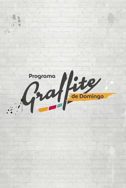 Programa Graffite de Domingo постер
