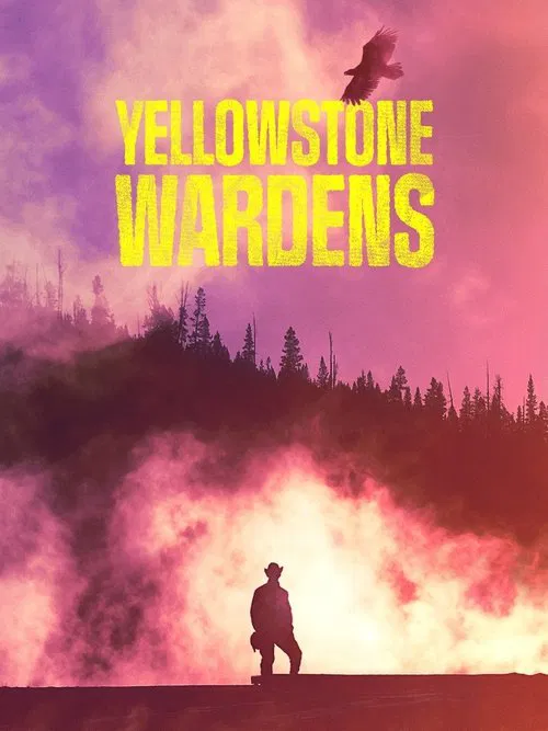 Yellowstone Wardens постер