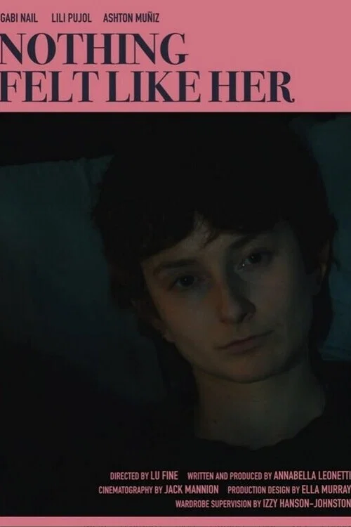 Nothing Felt Like Her постер