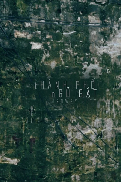 Thành Phố Ngủ Gật постер