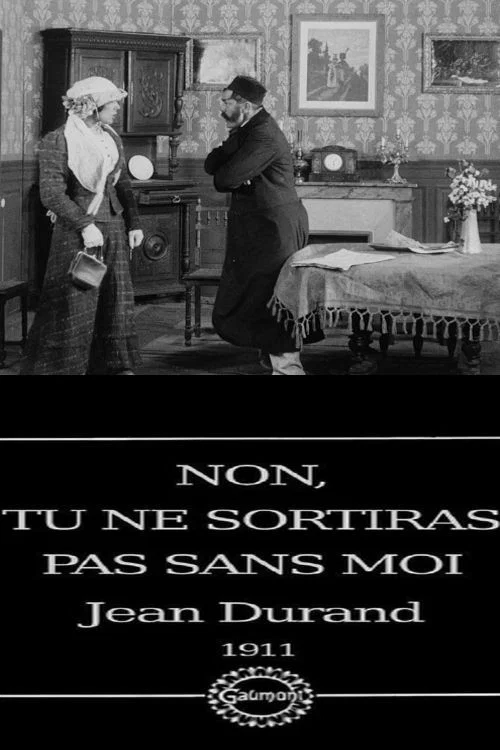 Non ! Tu ne sortiras pas sans moi постер