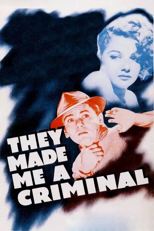They Made Me a Criminal постер