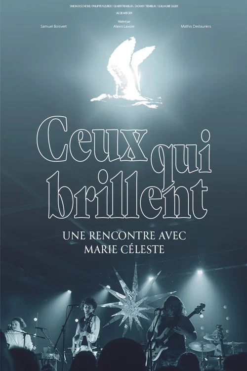 Ceux qui brillent постер