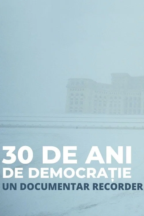 30 de ani de democrație постер