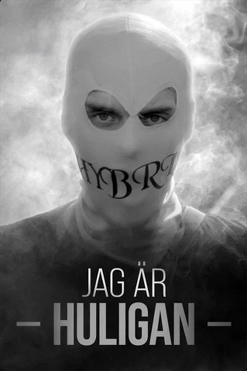 Jag är huligan постер