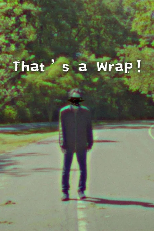 That's a Wrap! постер