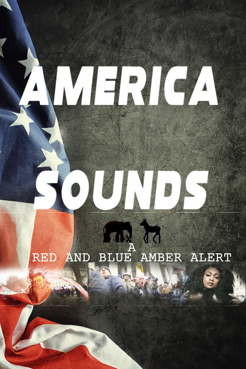 America Sounds: A Red and Blue Amber Alert постер