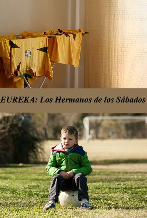 Eureka: Los Hermanos de los Sábados постер