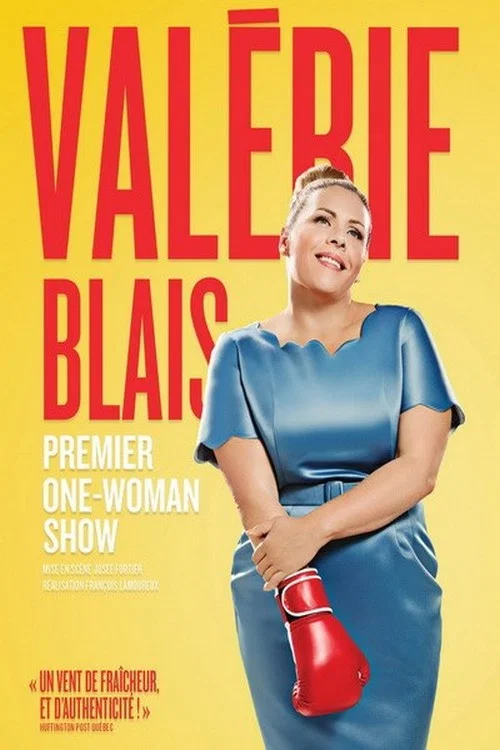 Valérie Blais - Premier one-woman show постер