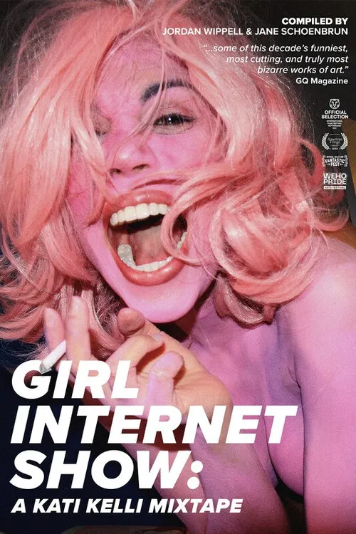 Girl Internet Show: A Kati Kelli Mixtape постер