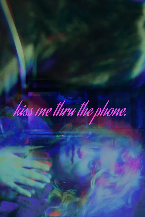 Kiss Me Thru The Phone постер