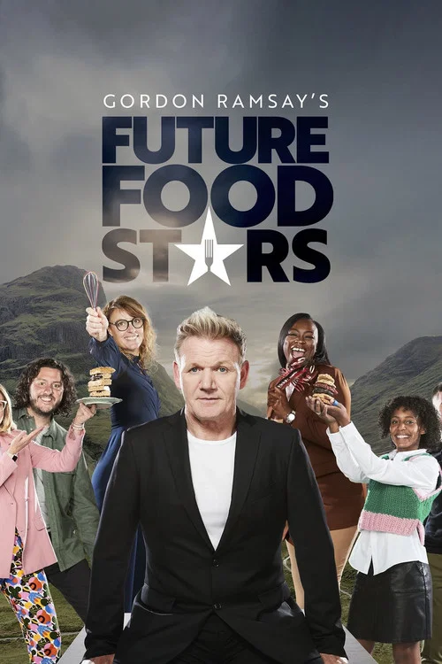 Gordon Ramsay's Future Food Stars постер