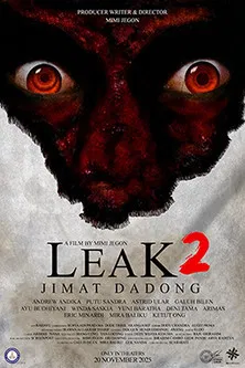 Leak 2 (Jimat Dadong) постер