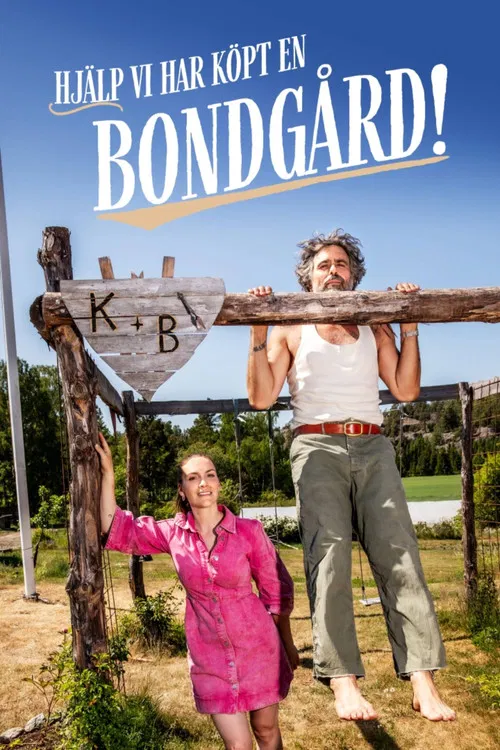 Hjälp, vi har köpt en bondgård! постер