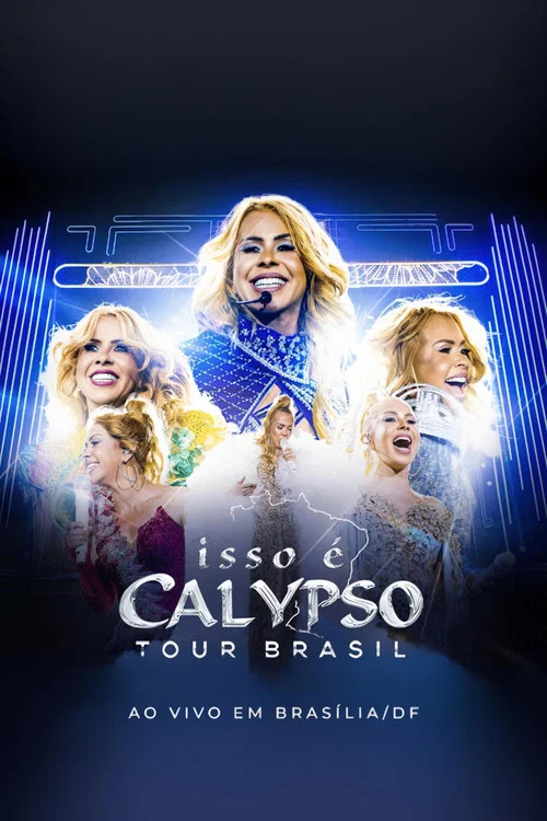 Joelma - Isso É Calypso Tour Brasil: Ao Vivo em Brasília постер