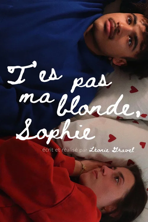 T'es pas ma blonde, Sophie постер