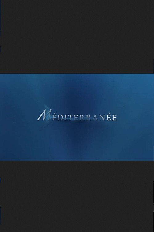 Méditerranée постер