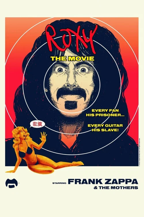 Frank Zappa & The Mothers: Roxy: The Movie постер