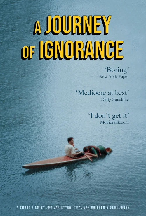 A Journey of Ignorance постер