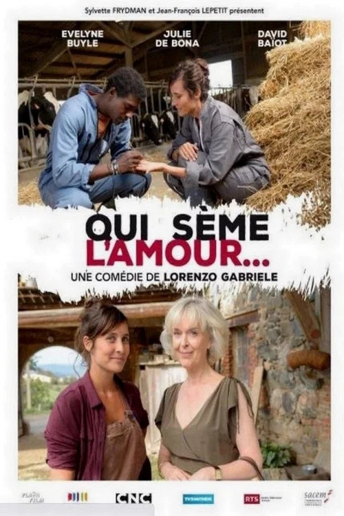 Qui sème l'amour... постер