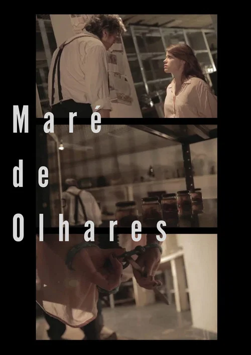 Maré de Olhares постер