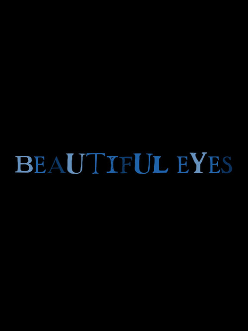 Beautiful Eyes постер