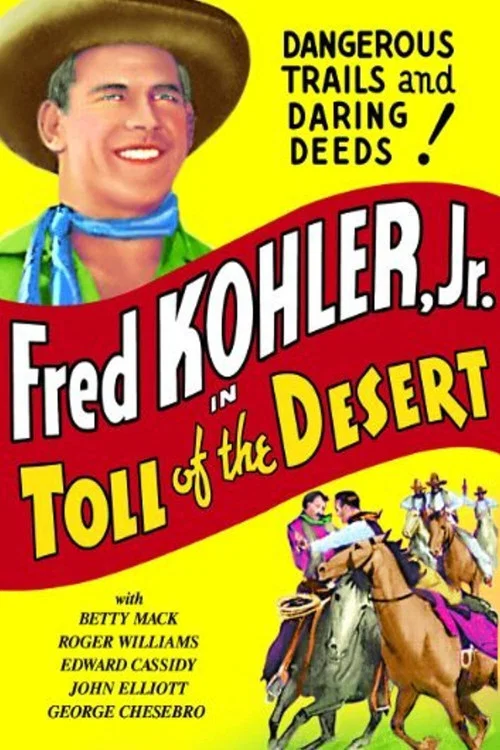 Toll of the Desert постер
